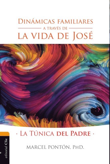 Marcel Ponton - Dinámicas familiares a través de la vida de José, E-bok