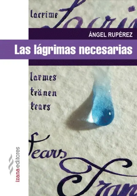 Angel Ruperez - Las lágrimas necesarias, E-bok. Tillgänglighet: Lägg i varukorg