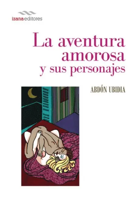 Abdon Ubidia - La aventura amorosa y sus personajes, E-bok. Tillgänglighet: Lägg i varukorg