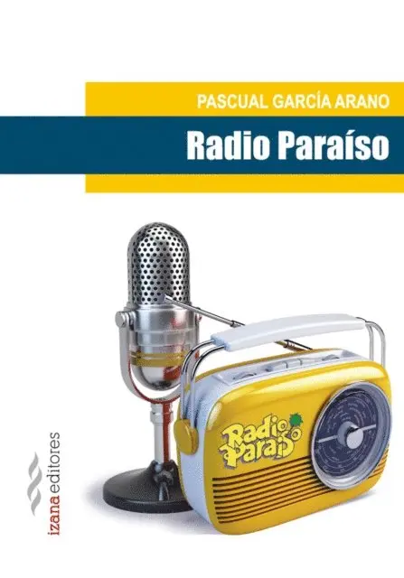 Pascual Garcia Arano - Radio Paraíso, E-bok. Tillgänglighet: Lägg i varukorg