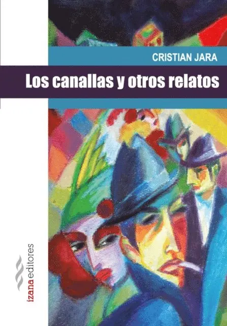 Cristian Jara - Los canallas y otros relatos, E-bok. Tillgänglighet: Lägg i varukorg