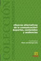 Angel Torres-Toukoumidis, Claudia A Donis, María José Barriga Cano - ¿Nuevas alternativas de la comunicación? Soportes, contenidos y audiencias, Häftad. Tillgänglighet: Lägg i varukorg