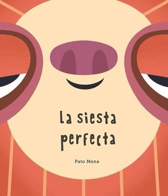 La siesta perfecta (Junior Library Guild Selection), Inbunden