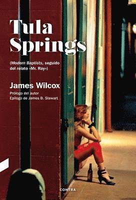 James Wilcox - Tula Springs, Häftad