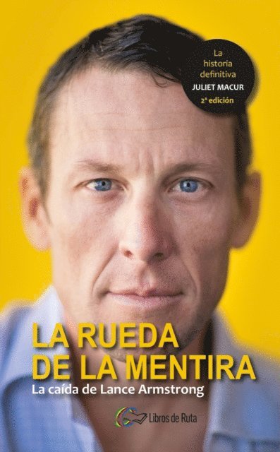 Juliet Macur, Begona Castano Irazabal - La rueda de la mentira, E-bok