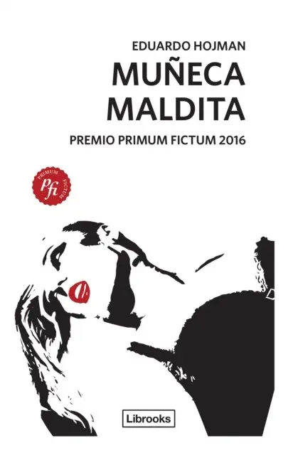 Eduardo Hojman - Muñeca maldita, E-bok. Tillgänglighet: Lägg i varukorg