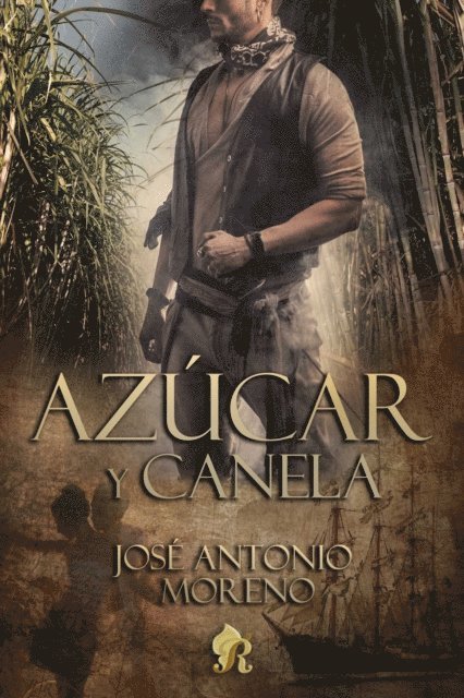 Jose Antonio Moreno - Azúcar y canela, E-bok
