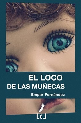 Empar Fernández - loco de las muñecas, Häftad