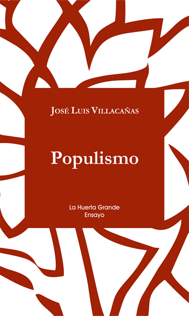 Jose Luis Villacanas - Populismo, E-bok