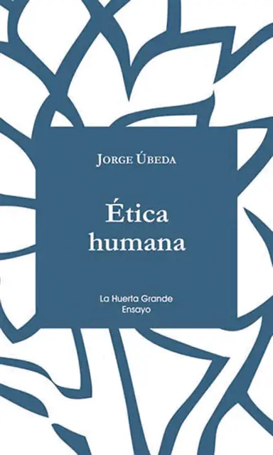 Jorge Ubeda - Ética Humana, E-bok. Tillgänglighet: Lägg i varukorg