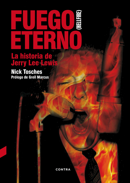 Nick Tosches - Fuego eterno, E-bok