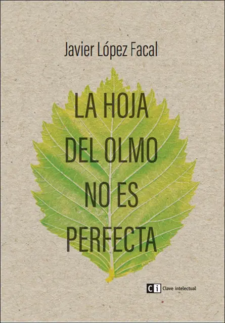 Javier Lopez Facal - La hoja del olmo no es perfecta, E-bok. Tillgänglighet: Lägg i varukorg
