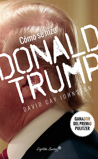 David Cay Johnston - Cómo se hizo Donald Trump, E-bok