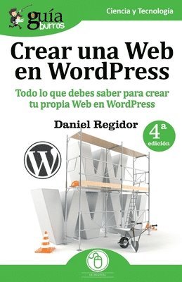 Daniel Regidor - GuíaBurros Crear una Web en WordPress, Häftad