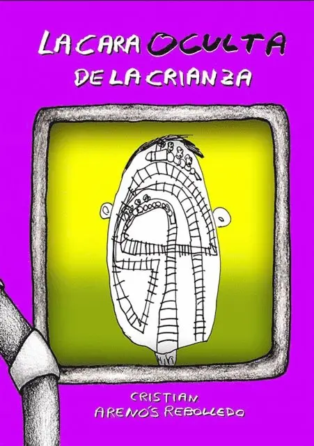 Cristian Arenos Rebolledo - La cara oculta de la crianza, E-bok. Tillgänglighet: Lägg i varukorg