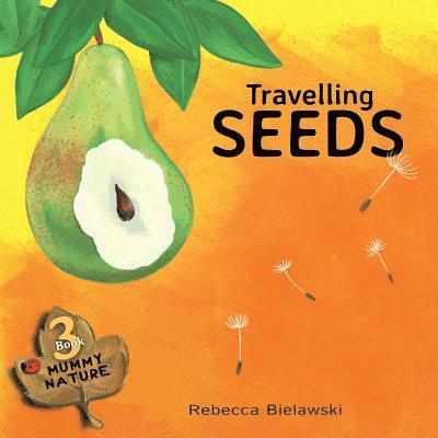 Rebecca Bielawski - Travelling Seeds, Häftad. Tillgänglighet: Lägg i varukorg