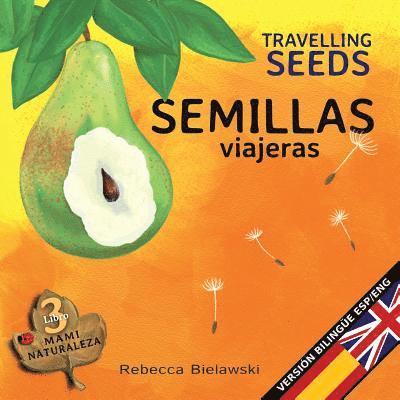 Rebecca Bielawski - Semillas viajeras - Travelling Seeds, Häftad. Tillgänglighet: Lägg i varukorg