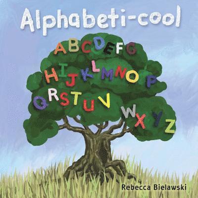Rebecca Bielawski - Alphabeti-cool, Häftad. Tillgänglighet: Lägg i varukorg