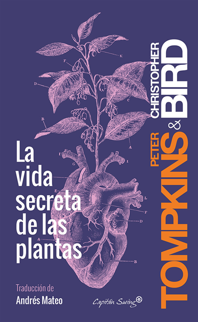 Peter Tompkins, Christopher Bird - La vida secreta de las plantas, E-bok
