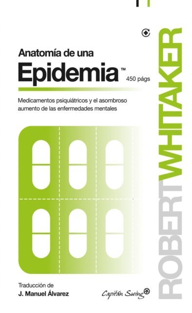Robert Whitaker - Anatomía de una epidemia, E-bok