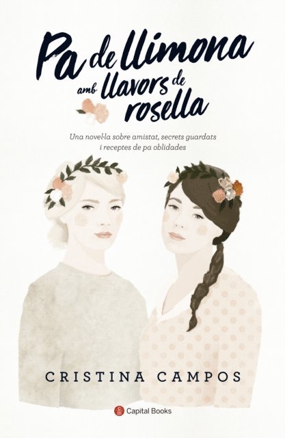 Cristina Campos - Pa de llimona amb llavors de rosella, E-bok