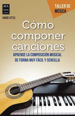 David Little - Cómo Componer Canciones, Häftad