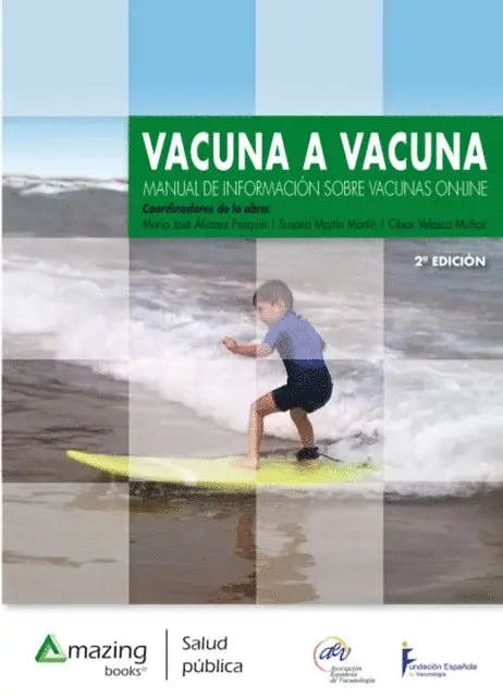 Cesar Velasco Munoz, Susana Martin Martin, Maria Jose Alvarez Pasquin - Vacuna a vacuna 2ª edición, E-bok. Tillgänglighet: Lägg i varukorg