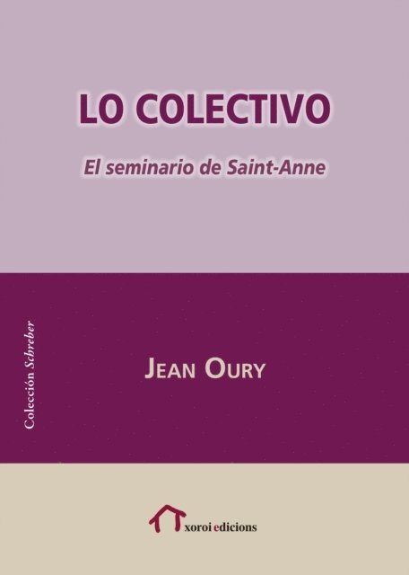 Jean Oury - Lo Colectivo, E-bok
