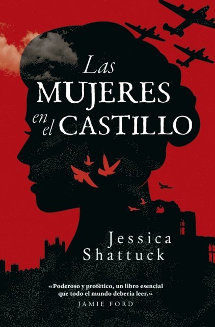 Jessica Shattuck - Las mujeres en el castillo, E-bok