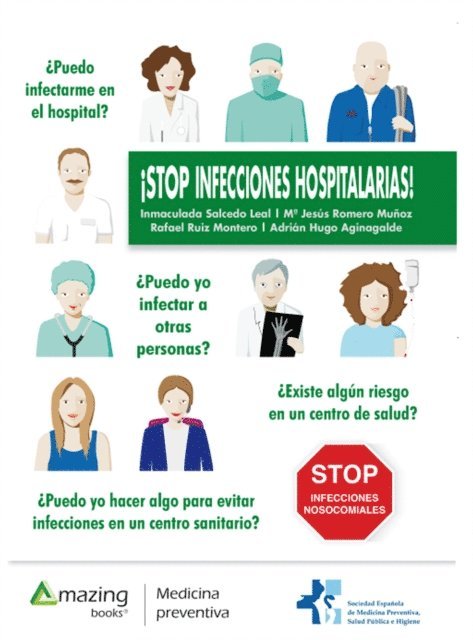 Adrian Hugo Aginagalde, Rafael Ruiz, Mª Jesus Romero, Inmaculada Salcedo - ¡Stop infecciones hospitalarias!, E-bok