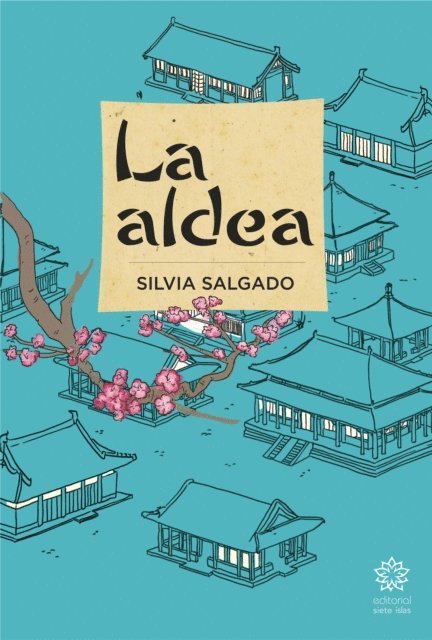 Silvia Salgado - La aldea, E-bok