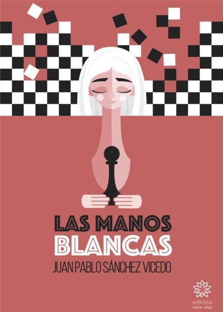Juan Pablo Sanchez Vicedo - Las manos blancas, E-bok
