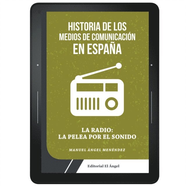 Manuel Angel Menendez - Menéndez, M: Radio : la pelea por el sonido, Häftad