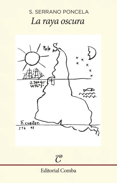 Segundo Serrano - La raya oscura, E-bok