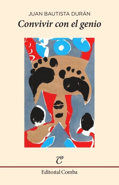 Juan Bautista Duran - Convivir con el genio, E-bok