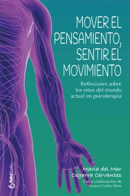 Maria del Mar Cegarra Cervantes - Mover el pensamiento, sentir el movimiento, E-bok. Tillgänglighet: Lägg i varukorg
