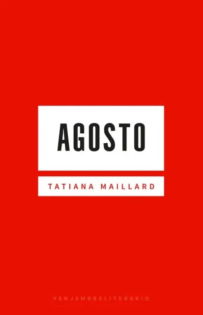 Tatiana Maillard - Agosto, E-bok. Tillgänglighet: Lägg i varukorg