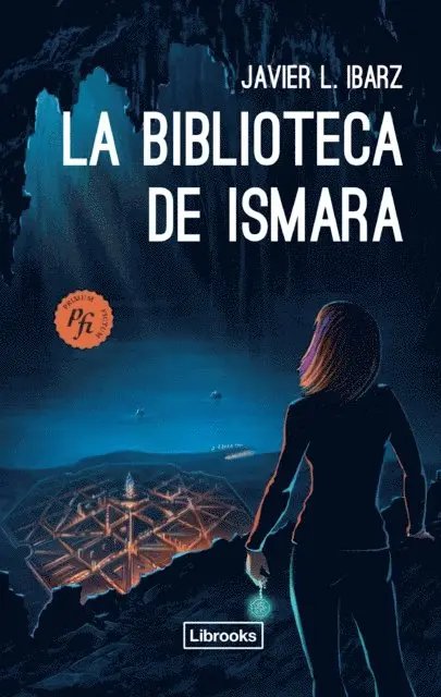 Javier L. Ibarz - La Biblioteca de Ismara, E-bok. Tillgänglighet: Lägg i varukorg