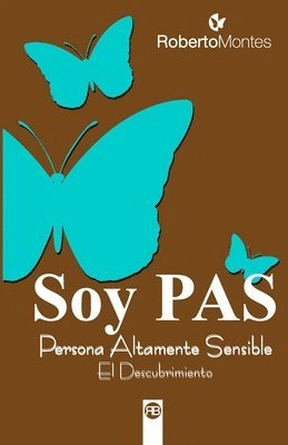 Roberto Montes - Soy Pas: El Descubrimiento, Häftad