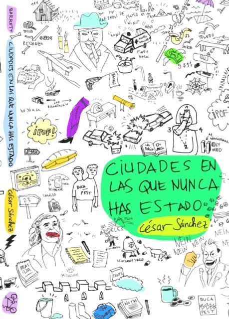 Cesar Sanchez - Ciudades en las que nunca has estado, E-bok