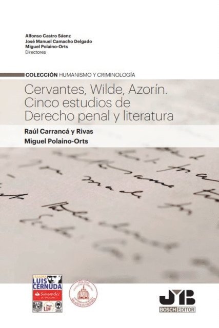 Miguel Polaino-Orts, Raul Carranca Y Rivas - Cervantes, Wilde, Azorín, E-bok