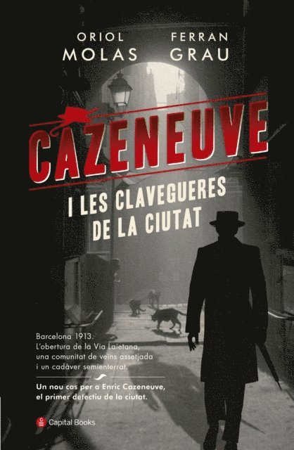 Ferran Grau, Oriol Molas - Cazeneuve i les clavegueres de la ciutat, E-bok