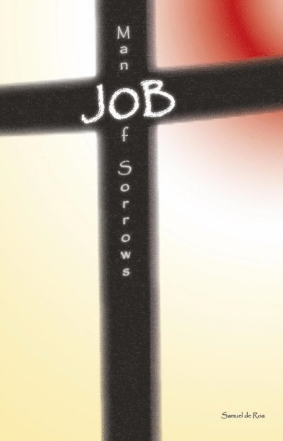 Samuel de Roa - Job: Man of Sorrows, E-bok