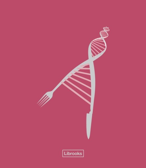 Reinald Pamplona, Manuel Portero-Otin, Jose Serrano, David de Lorenzo - Nutrigenómica y nutrigenética, E-bok