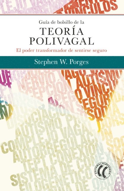 Stephen W. Porges - Guía de bolsillo de la teoría polivagal, E-bok
