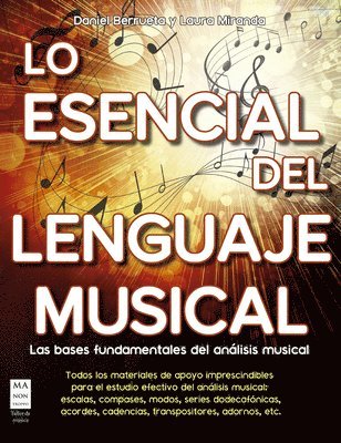 Daniel Berrueta, Laura Miranda - Lo Esencial del Lenguaje Musical: Las Bases Fundamentales del Análisis Musical, Häftad