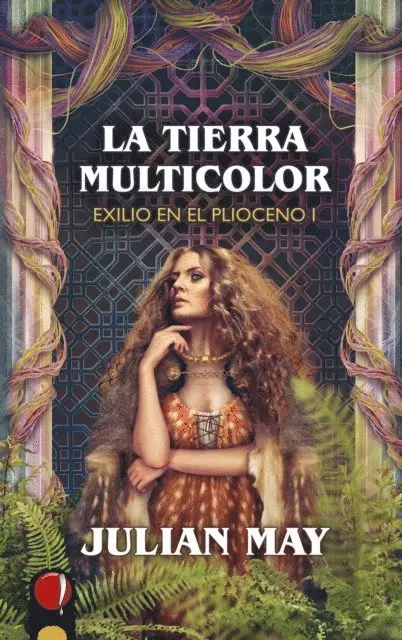 Julian May - La Tierra Multicolor, E-bok. Tillgänglighet: Lägg i varukorg