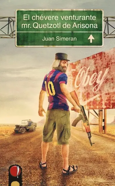 Juan Simeran - El chévere venturante mr.Quetzotl de Arisona, E-bok. Tillgänglighet: Lägg i varukorg