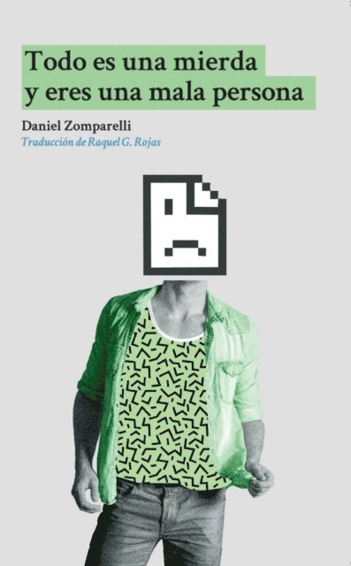 Daniel Zomparelli - Todo es una mierda y eres una mala persona, E-bok