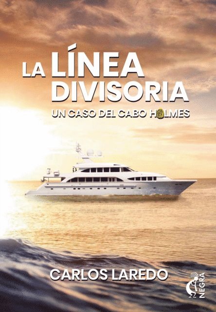 Carlos Laredo - La línea divisoria, E-bok